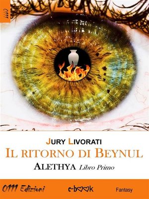 cover image of Il ritorno di Beynul. Alethya--Libro Primo